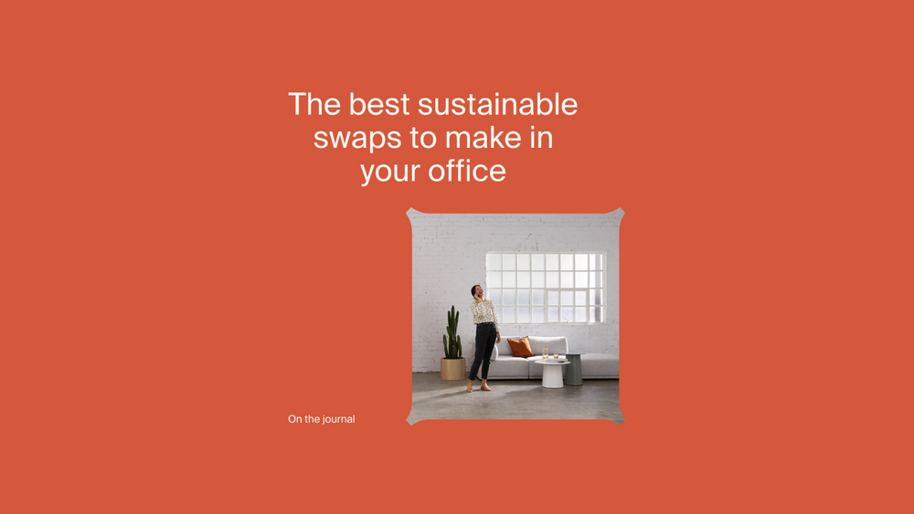 The best sustainable swaps to make in your office