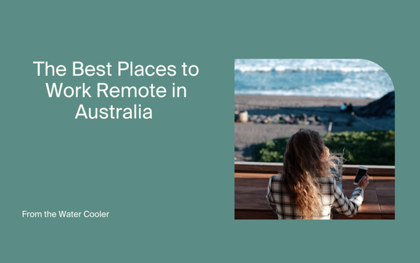 The Best Places to Work Remote in Australia